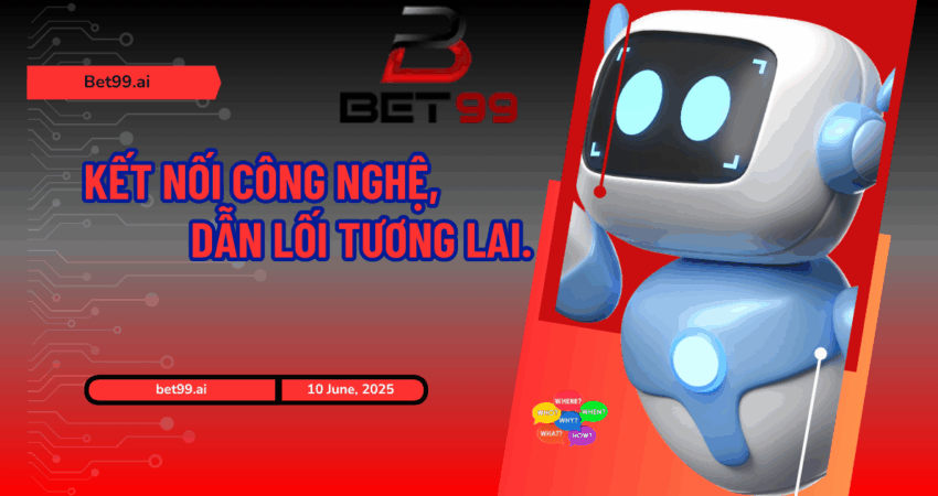 “Thị Nở” – Trợ lý AI khiến cả thế giới cá cược im lặng